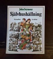 Sj&auml;lvhush&aring;llning - en handbok : en id&eacute;bok