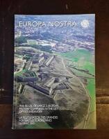 Europa Nostra Scientific Bulletin 59: The Re-Use of Large European Military Complexes in the List of Redundancies/Le r&eacute;utilisation des grandes forteresses europ&eacute;ennes desafect&eacute;es