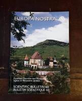 Europa Nostra Scientific Bulletin 60: Fortified Churches and Monasteries/Eglises et Monast&egrave;res fortifi&eacute;s