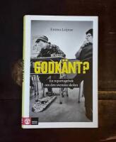Godk&auml;nt? - en reportagebok om den svenska skolan