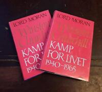 Winston Churchill: Kamp f&ouml;r livet 1940-1965. Ur Lord Morans dagb&ouml;cker I-II