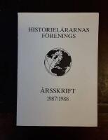 Historiel&auml;rarnas f&ouml;renings &aring;rsskrift 1987/1988