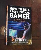 How to be a Professional Gamer - [an esports guide to League of Legends]
