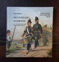 Sm&aring;l&auml;ndska kulturbilder 1993-94: Mo h&auml;rads kompani: Ett v&auml;stsm&aring;l&auml;ndskt indelt kompani genom 200 &aring;r