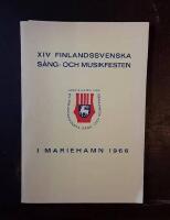 XIV. finlandssvenska s&aring;ng-och musikfesten i Mariehamn 1966