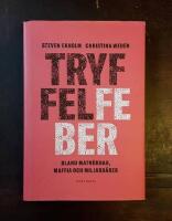 Tryffelfeber: Bland matn&ouml;rdar, maffia och miljard&auml;rer