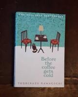 Before the Coffee Gets Cold