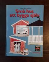 Sm&aring; hus att bygga sj&auml;lv