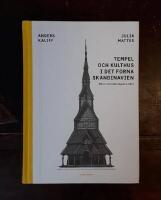 Tempel och kulthus i det forna Skandinavien - myter och arkeologiska fakta