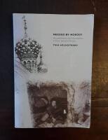 Needed by Nobody: Homelessness and Humanness in Post-Soviet Russia