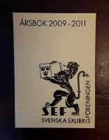 Svenska exlibrisf&ouml;reningens &aring;rsbok 2009-2011