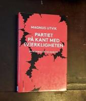 Partiet p&aring; kant med (v)erkligheten: En historia om solidaritet