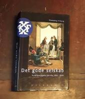 Det gode selskab: Kunstforeningens historier 1925-2000