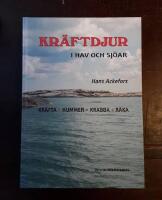 Kr&auml;ftdjur i hav och sj&ouml;ar: Kr&auml;fta, hummer, krabba, r&auml;ka