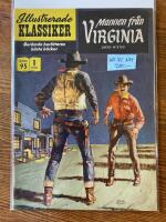 Illustrerade klassiker No 95 : Mannen fr&aring;n Virginia