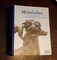 Mittelalter: Kunst und Kultur von der Sp&auml;tantike bis zum 15. Jahrhundert