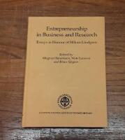 Entrepreneurship in Business and Research: Essays in honour of H&aring;kan Lindgren