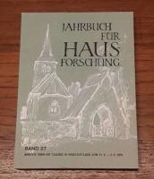 Jahrbuch f&uuml;r hausforschung. Band 27: Bericht &uuml;ber die Tagung des Arbeitskreises f&uuml;r Hausforschung e. V. in Visby/Gotland vom 31. 8.-3. 9. 1976