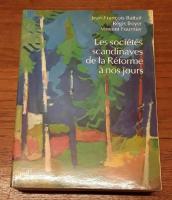 Les soci&eacute;t&eacute;s scandinaves de la R&eacute;forme &aacute; nos jours