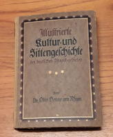 Illustrierte Kultur- und Sittengeschichte des deutschen Sprachgebietes