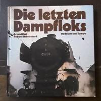 Die letzten Dampfloks