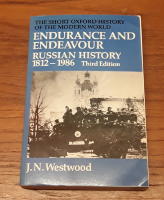 Endurance and Endeavour: Russian History 1812-1986