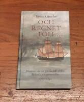 Och regnet f&ouml;ll: Roman om en gotl&auml;ndsk sl&auml;kts historia p&aring; spinnsidan