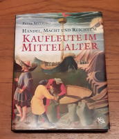 Handel, Macht und Reichtum: Kaufleute im Mittelalter