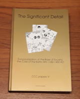 The Significant Detail : Europeanization at the Base of Society: The Case of the Baltic Rim 1100-1400 AD