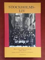 Stockholmsliv : hur vi bott, arbetat och roat oss under 100 &aring;r. Bd 2, S&ouml;der om Str&ouml;mmen