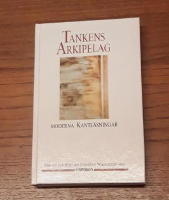 Tankens arkipelag: Moderna Kantl&auml;sningar