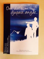 Om det som djupast ang&aring;r... Tro och identitet: f&ouml;rankring och f&ouml;r&auml;ndring.