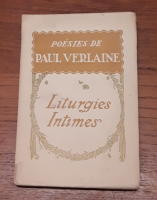 Po&eacute;sies de Paul Verlaine: Liturgies intimes.