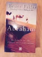 Abraham: In Search of the Father of Civilisation