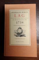 Sveriges rikes lag gillad och antagen p&aring; riksdagen &aring;r 1734