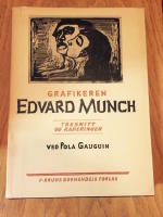 Grafikeren Edvard Munch. Tresnitt og raderinger