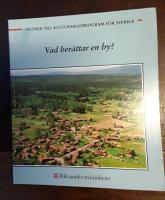 Vad ber&auml;ttar en by? : om &auml;ldre kulturmilj&ouml;system i odlingslandskapet