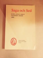 Saga och sed . Kungl. Gustav Adolfs Akademiens &aring;rsbok 1993