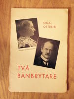 Tv&aring; banbrytare: Ellen Key och Knut Kjellberg 