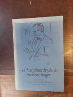 Et halvthundrede &aring;r mellem b&oslash;ger: En hilsen til Volmar Rosenkilde p&aring; 70-&aring;rsdagen 15 maj 1978