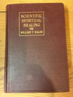 Scientific Spiritual Healing