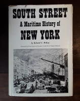 South Street: A Maritime History of New York