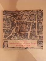 Utgr&auml;vningarna p&aring; Stora Torget i Visby 1924-1926