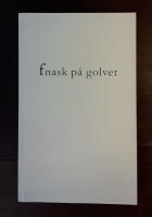 Fnask p&aring; golvet