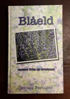 Bl&aring;eld: Scener fr&aring;n en weekend