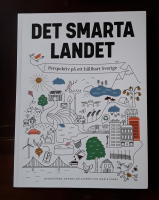 Det smarta landet: Perspektiv p&aring; ett h&aring;llbart Sverige