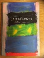 Jan Brauner-m&aring;lare
