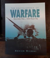 The Encyclopedia of Warfare: From Earliest Times to the Present Day