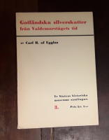 Gotl&auml;ndska silverskatter fr&aring;n Valdemarst&aring;gets tid