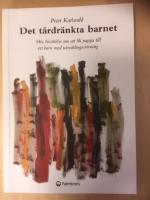 Det t&aring;rdr&auml;nkta barnet : min ber&auml;ttelse om att bli pappa till ett barn med utvecklingsst&ouml;rning